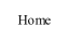 Home.